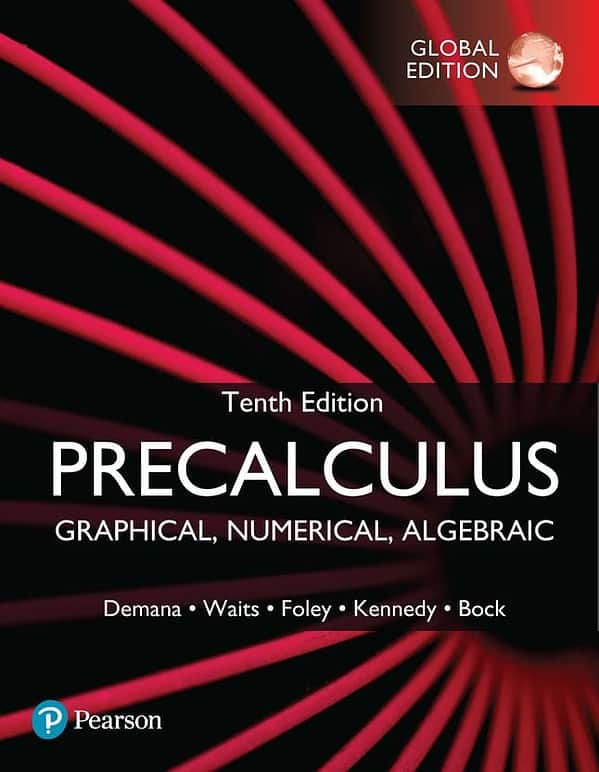Precalculus: Graphical, Numerical, Algebraic (10th Edition-Global) - eBook