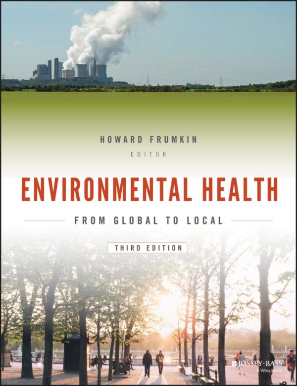 Environmental Health: From Global to Local (Public Health/Environmental Health) (3rd Edition) - eBook