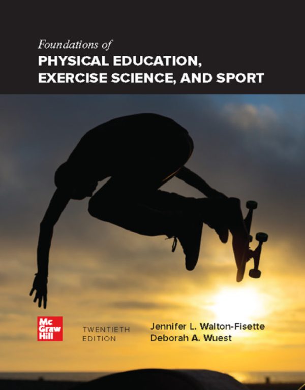 Foundations of Physical Education, Exercise Science, and Sport (20th Edition) - eBook