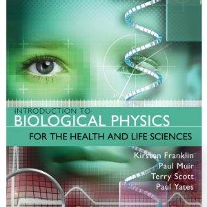 Introduction to Biological Physics for the Health and Life Sciences (2nd Edition) - eBook