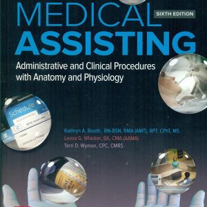 Medical Assisting: Administrative and Clinical Procedures (6th Edition) - eBook