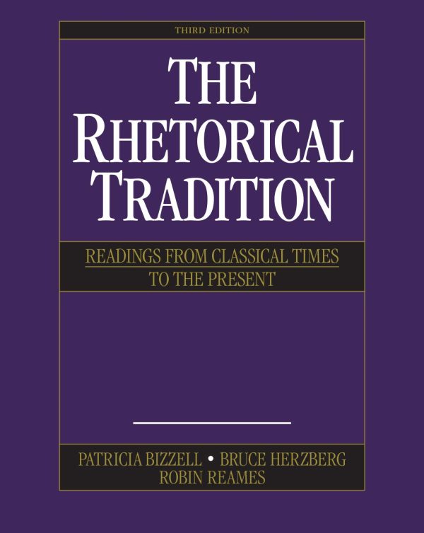 The Rhetorical Tradition: Readings from Classical Times to the Present (3rd Edition) - eBook